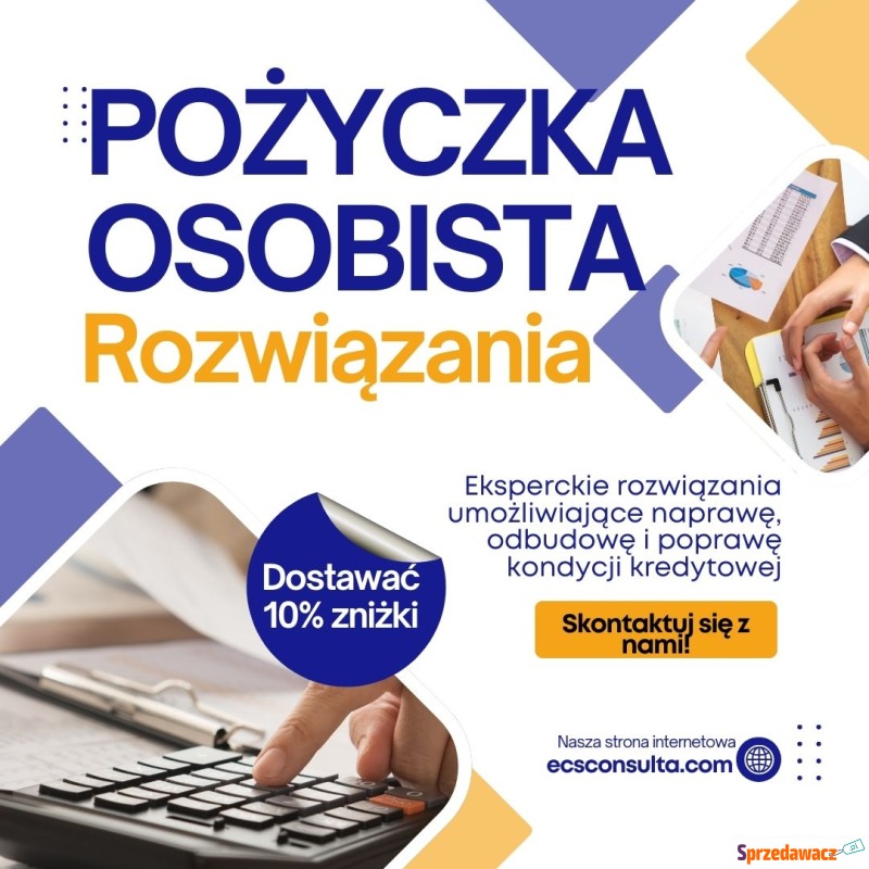 Pożyczka osobista: szybka pomoc w nagłych syt... - Usługi finansowe - Cała Polska