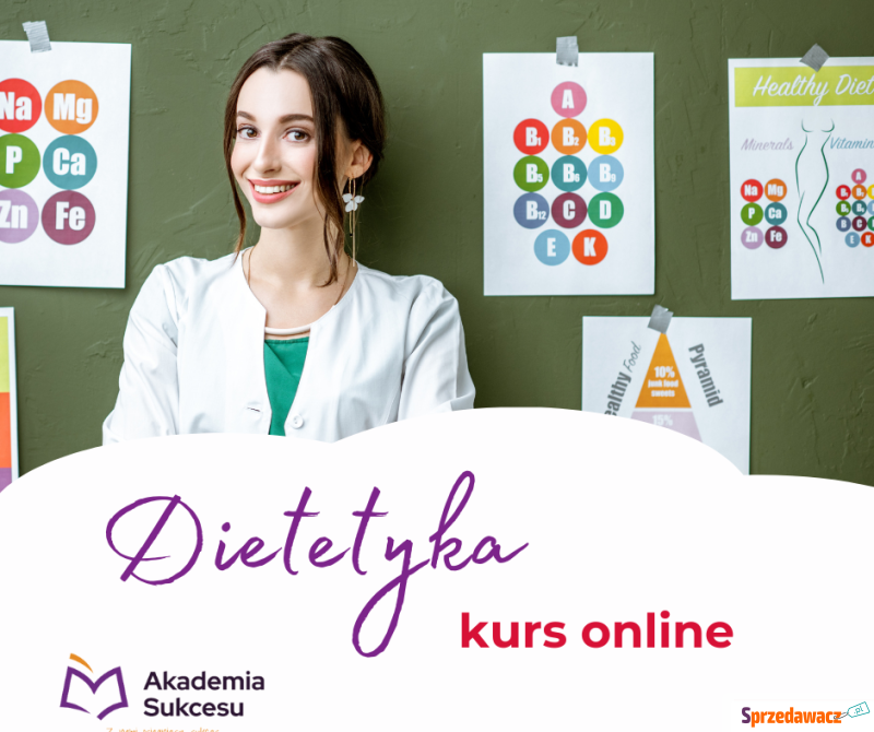 Dietetyka- Certyfikowany Kurs Online - Szkolenia, kursy internetowe - Suwałki