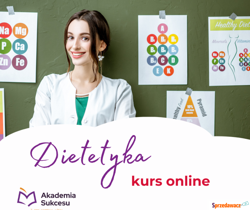 Dietetyka Kurs Online- Trwają zapisy! - Pozostałe w dziale Edukacja - Suwałki