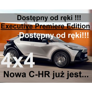 Toyota C-HR - Nowa 4x4 197KM ExecutivePremiere Edition Super Cena od ręki 1923 zł