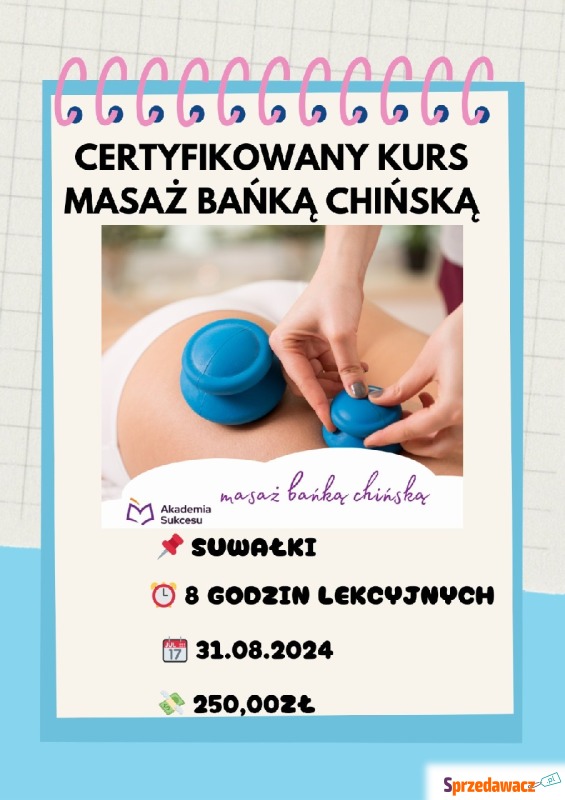 Masaż Bańką Chińską- Trwają zapisy! - Edukacja - Suwałki