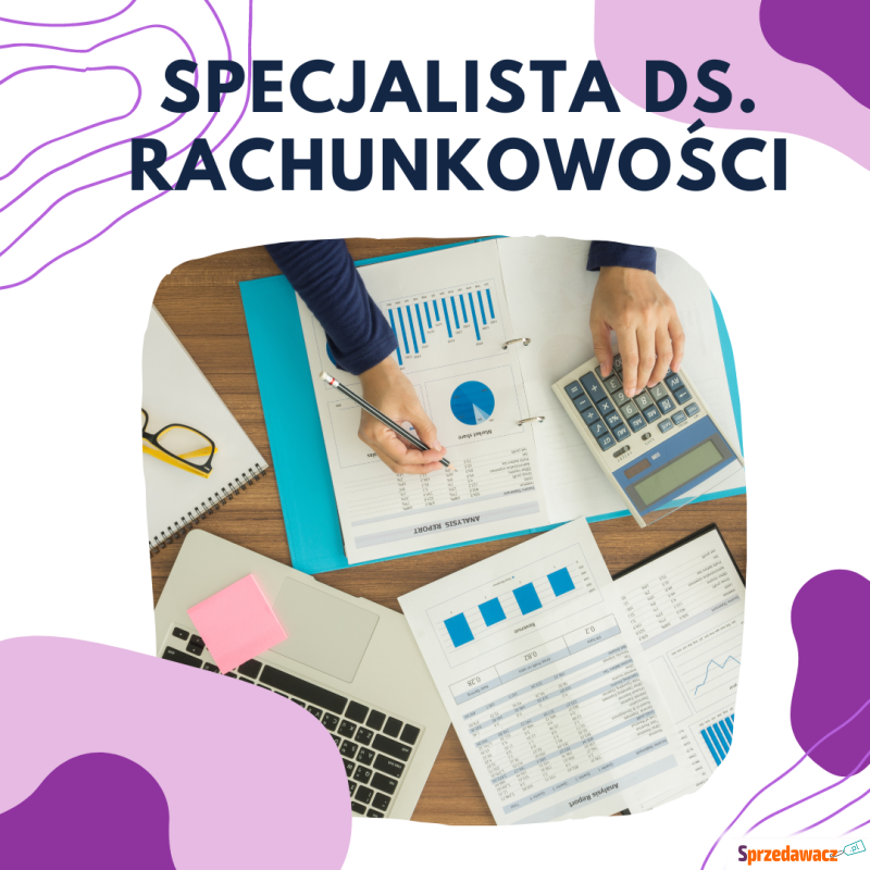 Rachunkowość i Finanse - kurs roczny! - Szkolenia, kursy stacjonarne - Suwałki