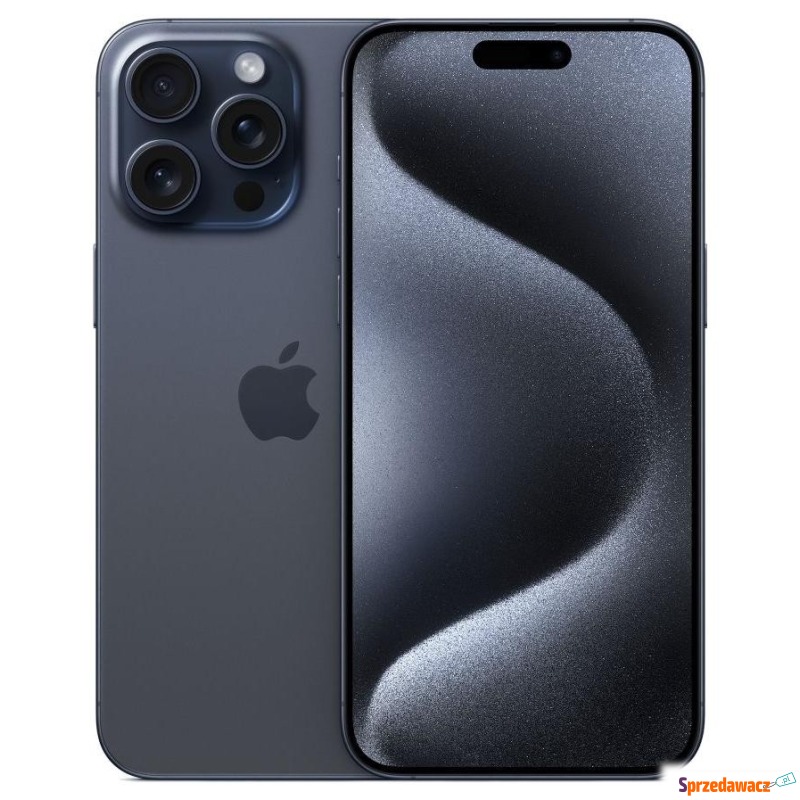 Apple iPhone 15 Pro Max 256GB Tytan Błękitny - Telefony komórkowe - Radom