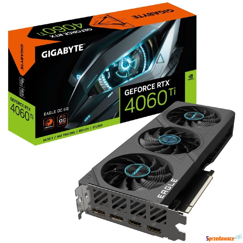 Gigabyte GeForce RTX 4060 Ti EAGLE 8GB OC DLSS... - Karty graficzne - Łomża