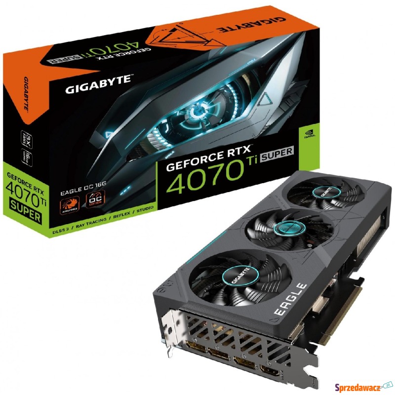 Gigabyte GeForce RTX 4070 Ti SUPER EAGLE OC 16GB... - Karty graficzne - Warszawa