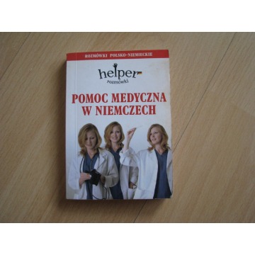Rozmówki polsko-niemieckie - Pomoc medyczna w Niemczech M. Depritz