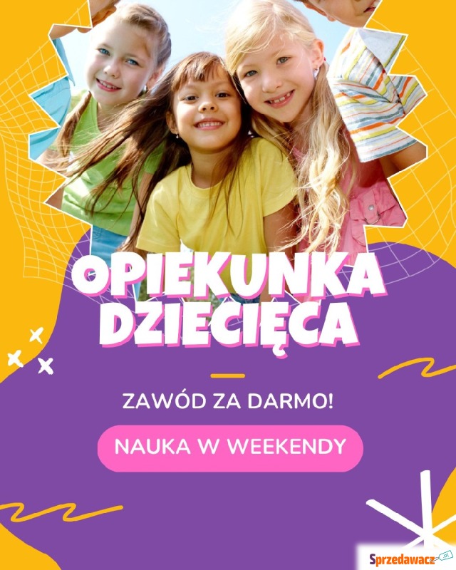 Opiekunka Dziecięca - nauka zawodu za darmo! - Szkolenia, kursy stacjonarne - Suwałki