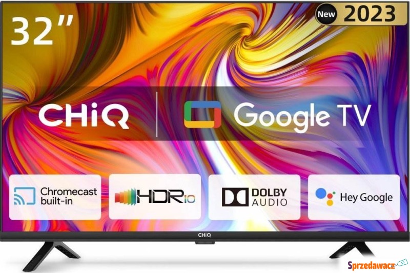 Telewizor CHiQ L32H7G LED 32'' HD Ready Google... - Telewizory - Kwidzyn