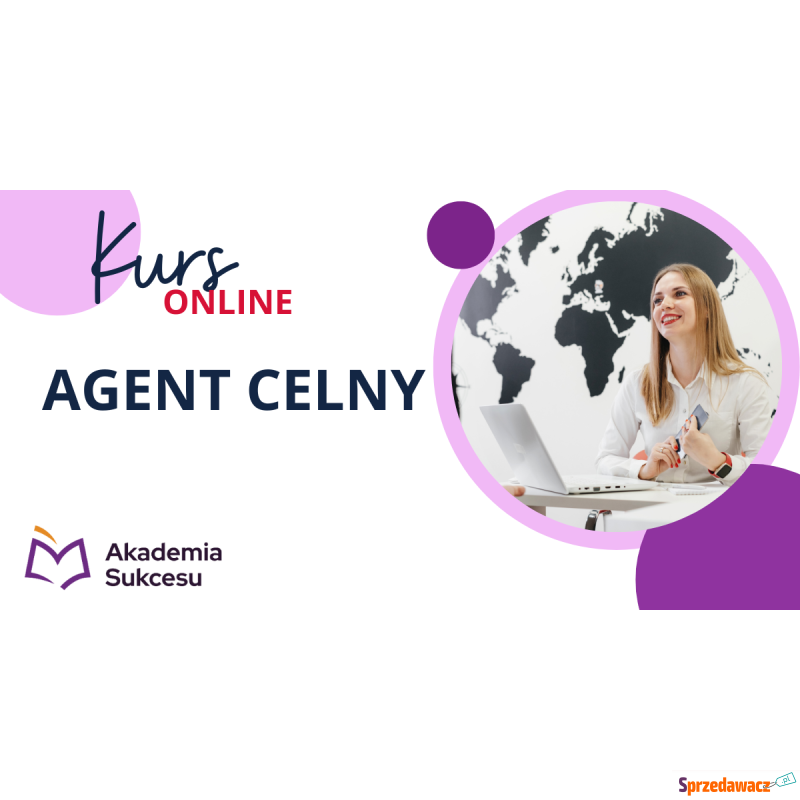 Agent Celny - Kurs Online! - Pozostałe kursy - Suwałki