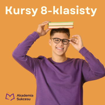 Kursy dla 8-klasisty!