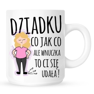 Kubek dla dziadka,prezent na dzień dziadka