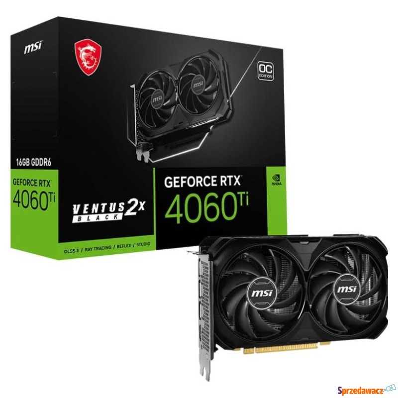 MSI GeForce RTX 4060 Ti VENTUS 2X BLACK OC 16GB... - Karty graficzne - Głogów