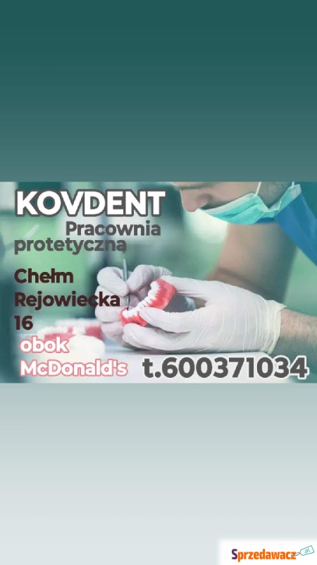 Kovdent Pracownia protetyczna.Chełm. - Urządzenia medyczne - Chełm