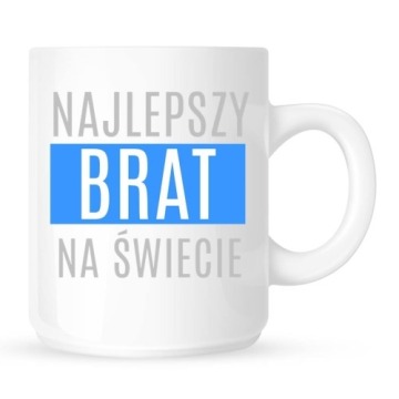 Kubek dla brata