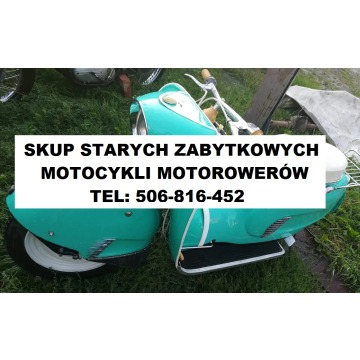 Skup starych zabytkowych motocykli motorowerów motorów motory motor