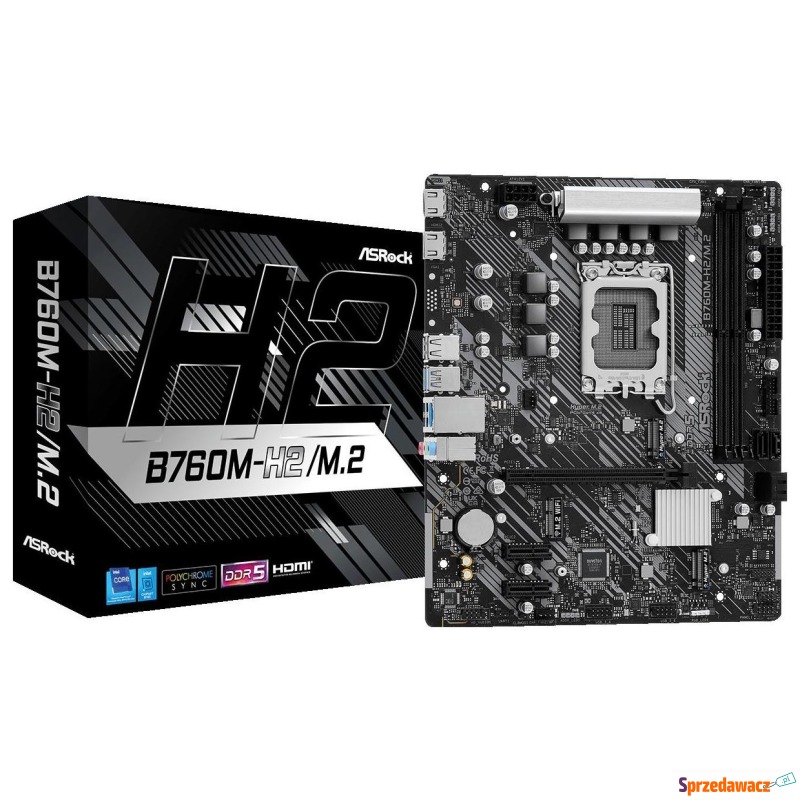 ASRock B760M-H2/M.2 - Płyty główne - Białystok