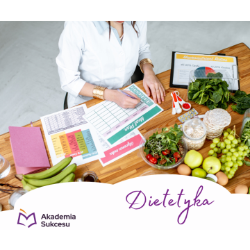 Dietetyka- Certyfikowany Kurs Online!