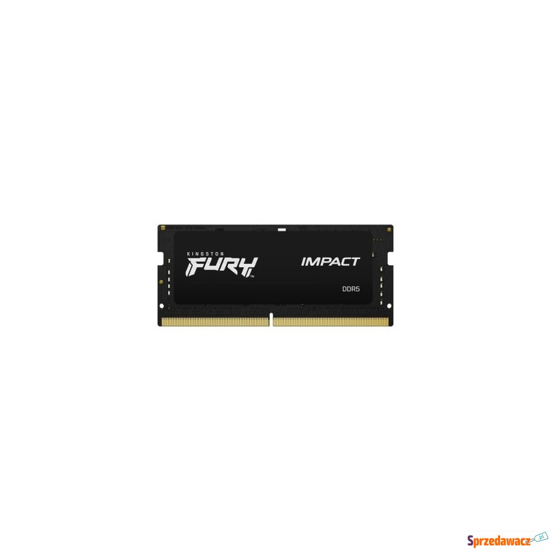 KINGSTON DDR5 SODIMM 16GB 5600Hz CL40 FURY Impact... - Pamieć RAM - Ełk