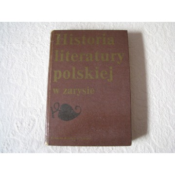 Historia literatury polskiej w zarysie  M. Stępień, Wydanie I twarda oprawa
