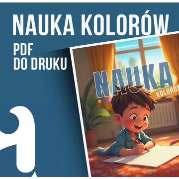 Nauka Kolorów dla Dzieci do Druku PDF - Edukacyjne Karty