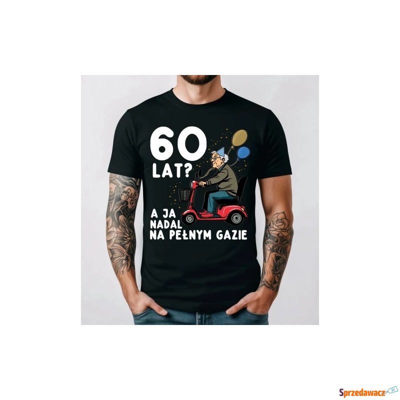 Koszulka męska 60 lat? a ja nadal...