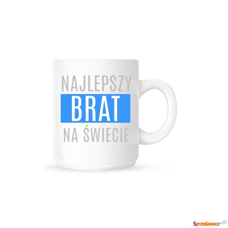 Kubek dla brata - Kubki - Poznań