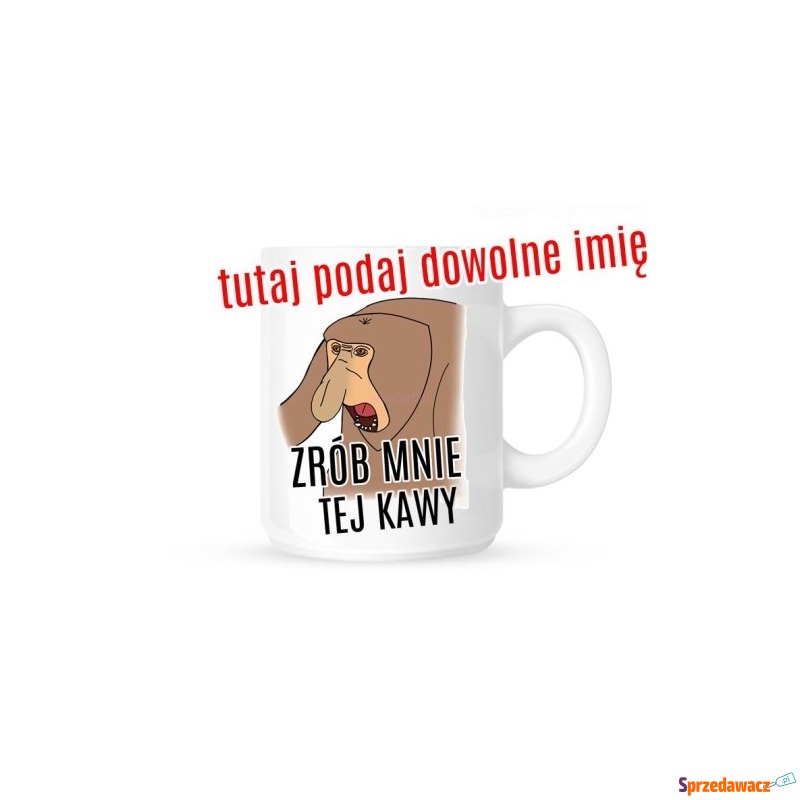 ZRÓB MNIE TEJ KAWY Z IMIENIEM...