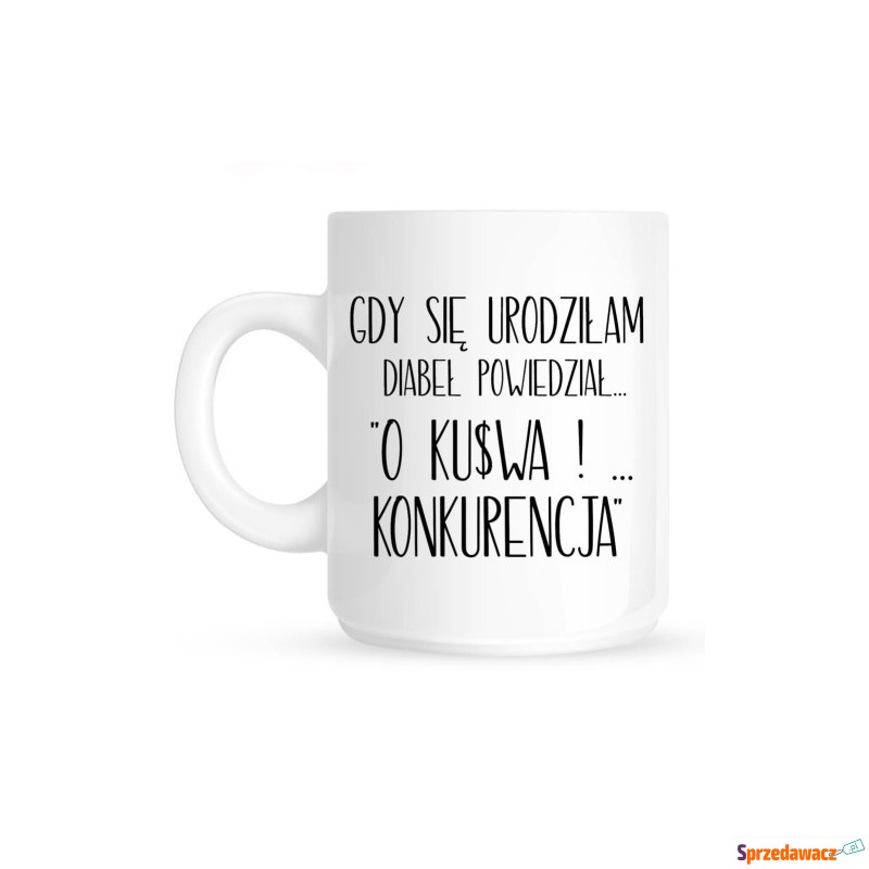 śmieszny kubek dla dziewczyny