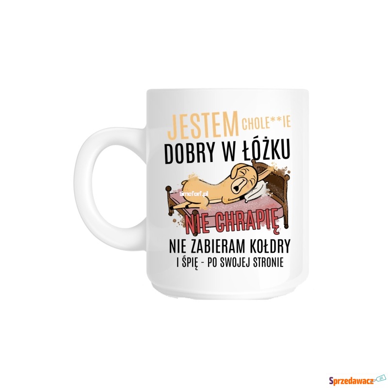 śmieszny kubek dla faceta jestem...