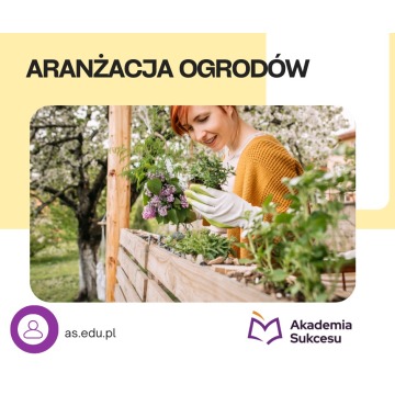 Aranżacja ogrodów- kurs roczny!
